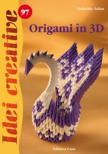 Idei Creative - Origami in 3D nr.97