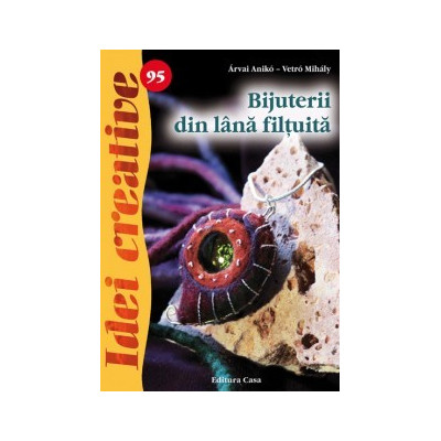 Idei Creative - Bijuterii din lana filtuita nr.95